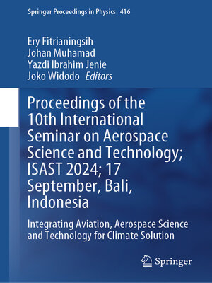 cover image of Proceedings of the 10th International Seminar on Aerospace Science and Technology; ISAST 2024; 17 September, Bali, Indonesia